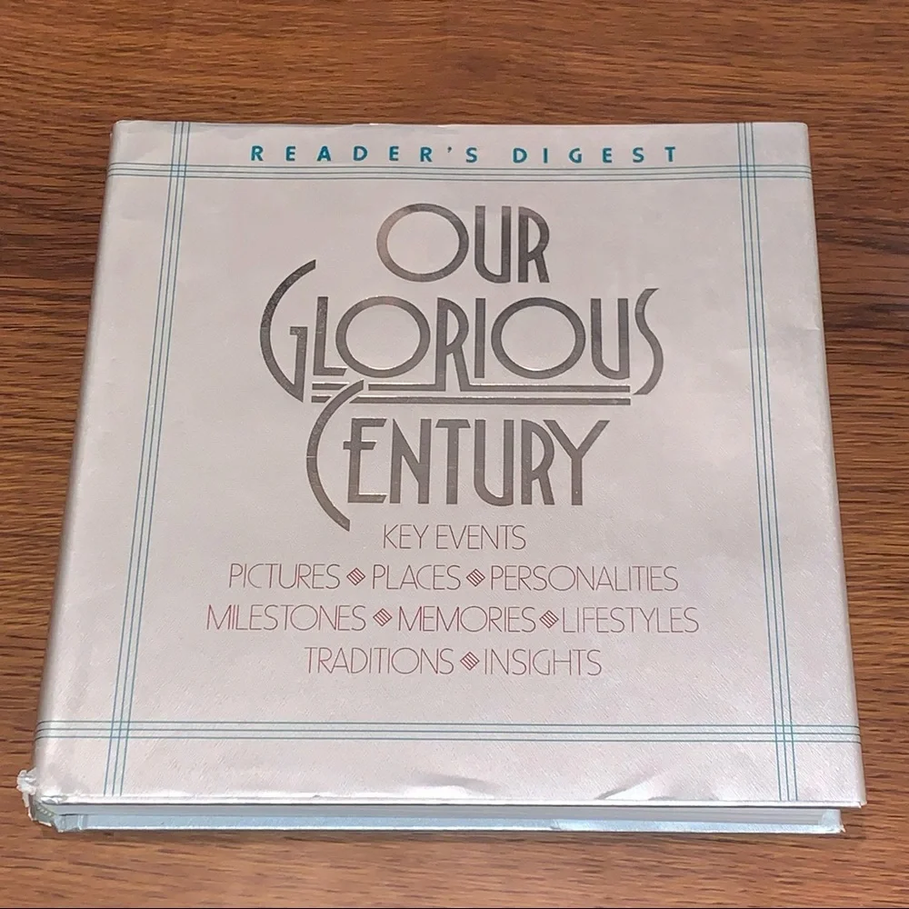 Reader's Digest Our Glorious Century Hardcover Book // 1994